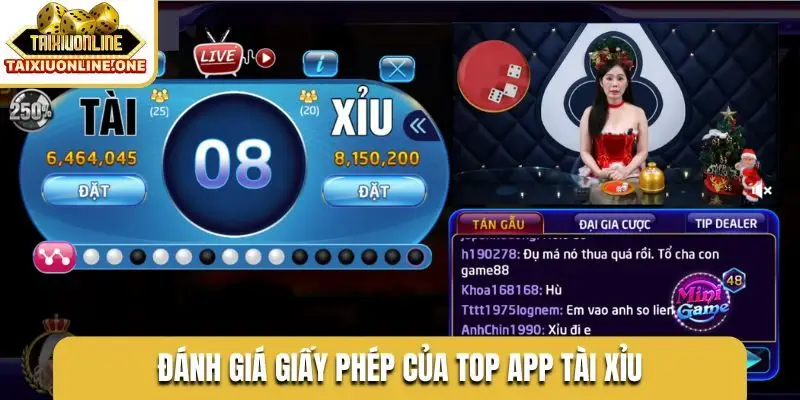 Đánh giá giấy phép của top app tài xỉu