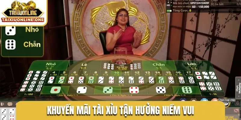 Khuyến mãi tài xỉu tận hưởng niềm vui